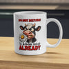 Mug - sassy sayings for the office or home!!