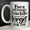 Mug - sassy sayings for the office or home!!