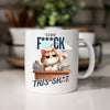 Mug - sassy sayings for the office or home!!